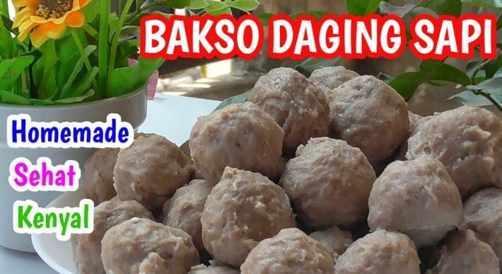 Resep Bakso Sapi Kuah Enak Kenyal Ala Rumahan