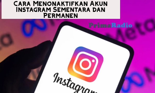 Cara menonaktifkan akun Instagram