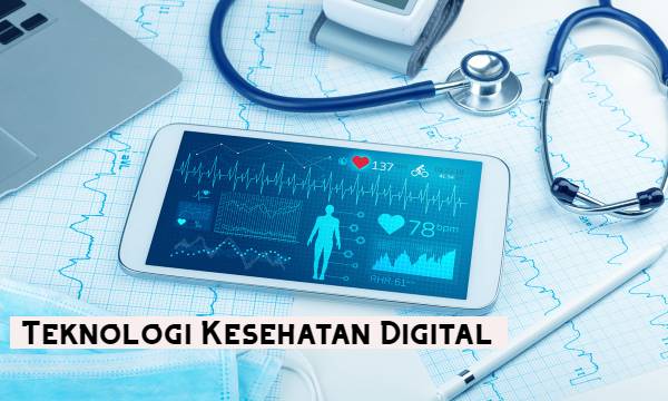 teknologi kesehatan digital