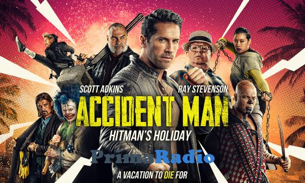 Accident Man: Hitman’s Holiday yang Wajib Ditonton