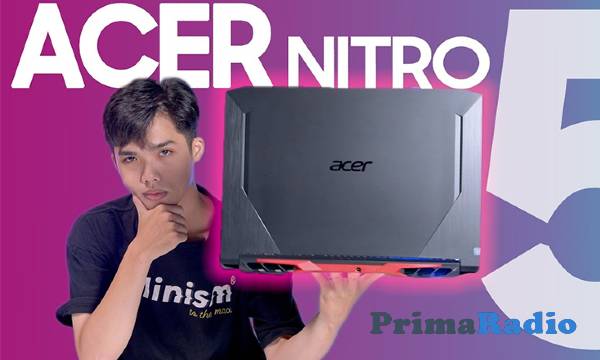 Genus Acer Nitro Five AN515-56 adalah Pilihan Laptop Game Terbaik