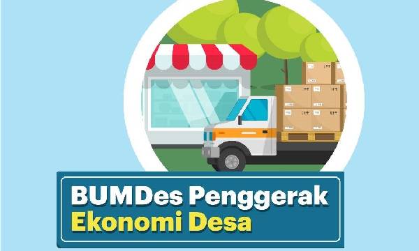 Pengertian dan Peran BUMDes Bagi Masyarakat