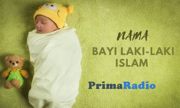 Nama bayi laki-laki Islami